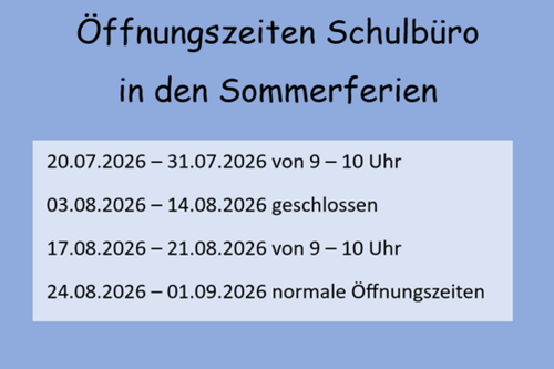 Öffnungszeiten des Schulbüros in den Sommerferien