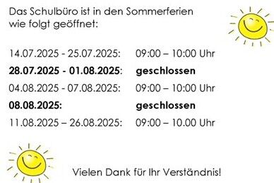 Öffnungszeiten in den Sommerferien (14.07.2025 - 26.08.2025)!